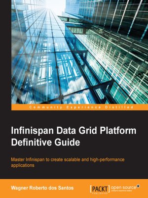 cover image of Infinispan Data Grid Platform Definitive Guide